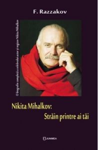 Nikita Mihalkov. Strain printre ai tai